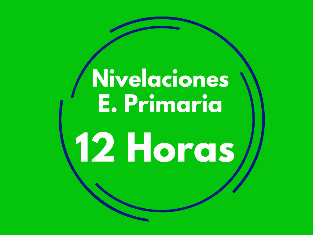 Nivelaciones E. Primaria (12 Horas)